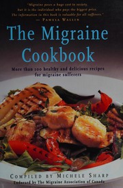Cover of: The Migraine Cookbook (Eat Well, Live Well!)