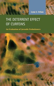 Cover of: The deterrent effect of curfews