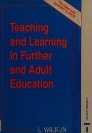 Cover of: Teaching and learning in further and adult education