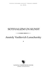 Cover of: Sotsyalizm un ḳunsṭ