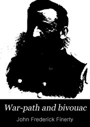 Cover of: War-path and bivouac