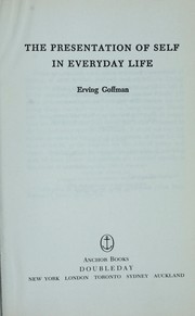 Cover of: The presentation of self in everyday life