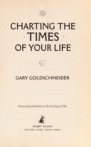 Cover of: Astrology of time: Your Birthday - And the Power It Holds for You Every Day