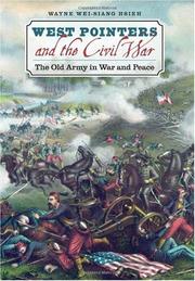 Cover of: West Pointers and the Civil War: the old army in war and peace