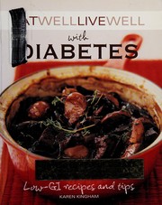 Cover of: Eat well live well with diabetes: low-GI recipes and tips