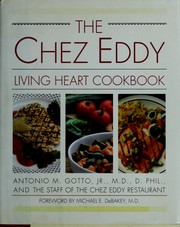Cover of: The Chez Eddy living heart cookbook
