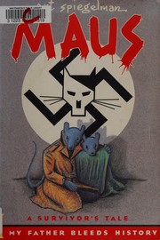 Cover of: Maus I: A Survivor's Tale