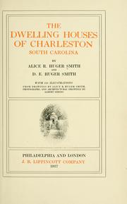 Cover of: The dwelling houses of Charleston, South Carolina