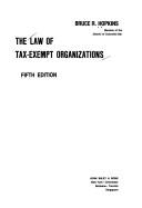 Cover of: The law of tax-exempt organizations