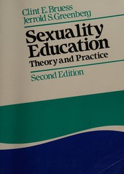 Cover of: Sexuality education: theory and practice