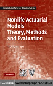 Cover of: Nonlife actuarial models: theory, methods and evaluation