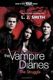 Cover of: The Vampire Diaries: The Struggle