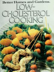 Cover of: Better homes and gardens low-cholesterol cooking.