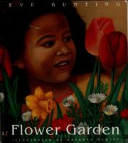 the flower garden by eve bunting