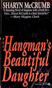 Cover of: The hangman's beautiful daughter: a novel of suspense