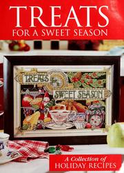 Cover of: Treats for a sweet season: a collection of holiday recipes