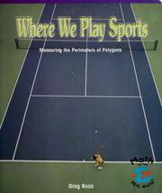 Cover of: Where we play sports: measuring the perimeters of polygons