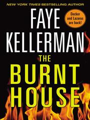 Cover of: The Burnt House: A Peter Decker/Rina Lazarus Novel (Peter Decker & Rina Lazarus Novels)