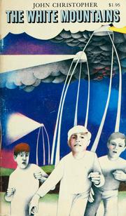 Cover of: The White Mountains (The Tripods #1)
