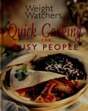 Cover of: Weight Watchers quick cooking for busy people /[editor, Cathy A. Wesler]
