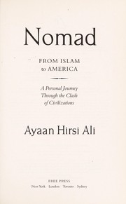 Cover of: Nomad: from Islam to America--a personal journey through the clash of civilizations