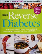 Cover of: Reverse diabetes: a simple step-by-step plan to take control of your health