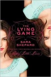Cover of: The Lying Game (The Lying Game #1)