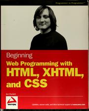 Cover of: Beginning Web programming with HTML, XHTML, and CSS