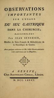 Cover of: Observations importantes sur l'usage du suc gastrique dans la chirurgie