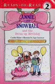 Cover of: Annie and Snowball and the Dress-up Birthday (Annie and Snowball Ready-to-Read)