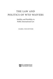 Cover of: The law and politics of WTO waivers