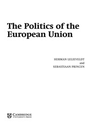 Cover of: The politics of the European Union