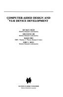 Cover of: Computer-aided design and VLSI device development