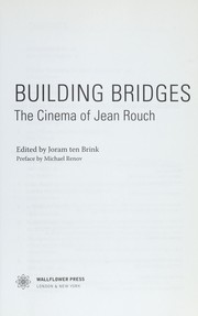 Cover of: Building bridges : the cinema of Jean Rouch