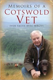 Cover of: Memoirs Of A Cotswold Vet