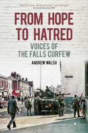 Cover of: From Hope To Hatred The Falls Curfew And Catholic Alienation