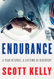 Cover of: Endurance: A Year in Space, A Lifetime of Discovery