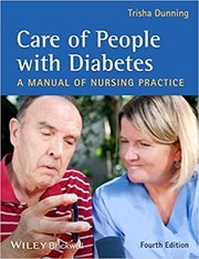 Cover of: Care of people with diabetes: a manual of nursing practice