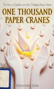 Cover of: One Thousand Paper Cranes: The Story of Sadako and the Children's Peace Statue