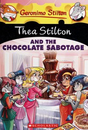 Cover of: Thea Stilton and the Chocolate Sabotage