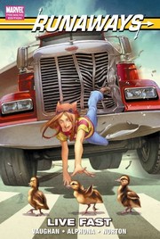 Cover of: Runaways, Vol. 7: Live Fast