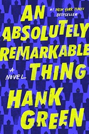 Cover of: An Absolutely Remarkable Thing