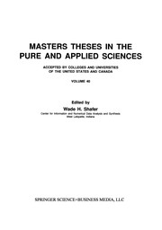 Cover of: Masters Theses in the Pure and Applied Sciences