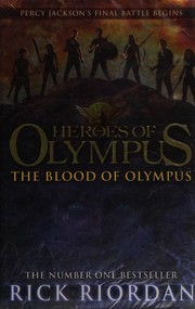 Cover of: The Blood of Olympus (Heroes of Olympus, Book 5)