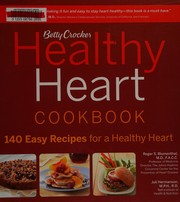 Cover of: Betty Crocker healthy heart cookbook