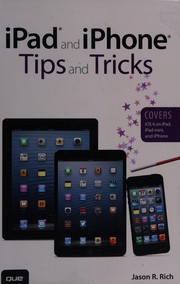 Cover of: iPad and iPhone tips and tricks