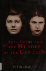 Cover of: Anne Perry and the murder of the century