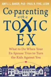 Cover of: Co-parenting with a toxic ex