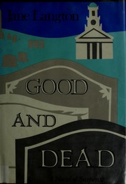 Cover of: Good and Dead (Homer Kelly Mystery)
