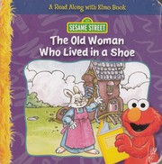Cover of: 123 Sesame Street - The Old Woman Who Lived in a Shoe